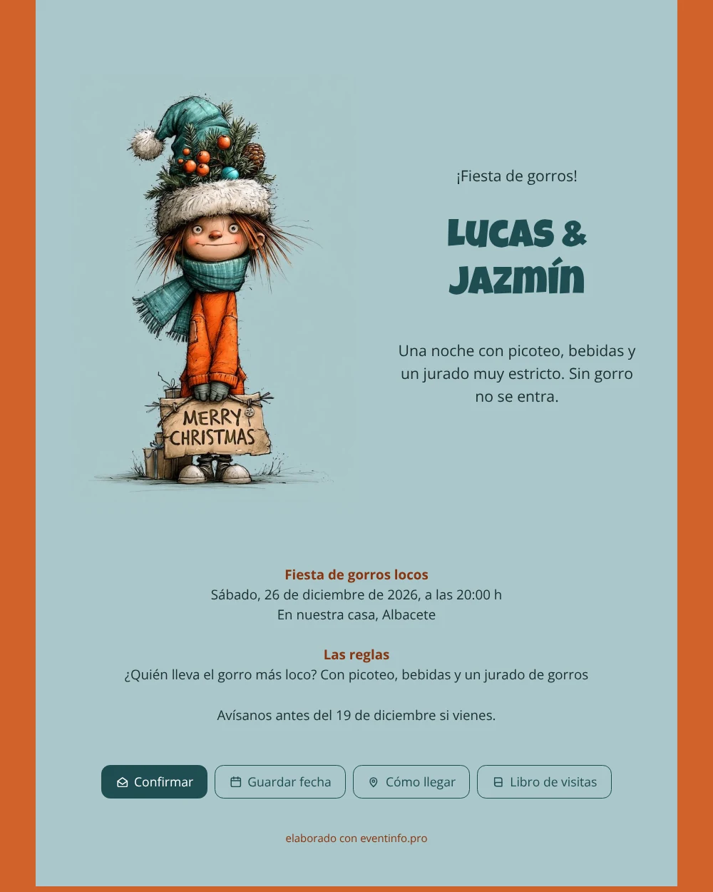 Gorro enorme, bufanda turquesa y marco naranja &ndash; ejemplo 1